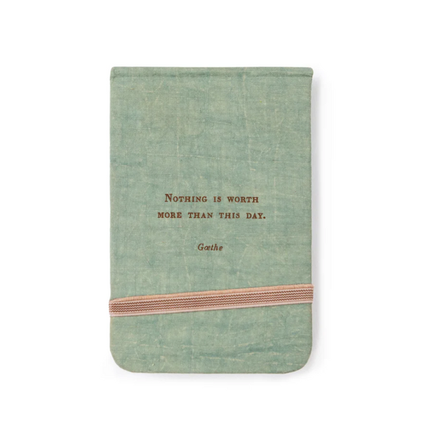 Nothing Is Worth More (Goethe) Fabric Notebook