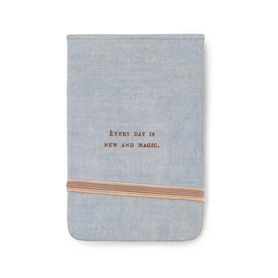 Every Day Is New And Magic Fabric Notebook