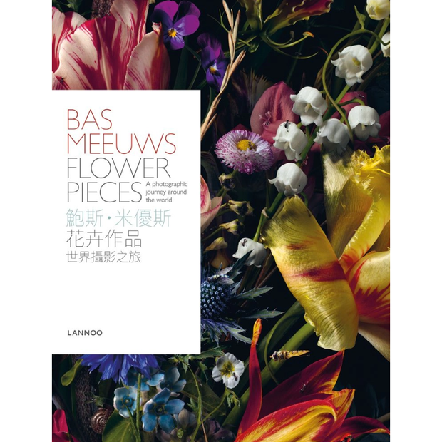 Bas Meeuws: Flower Pieces