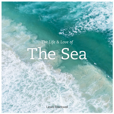 Life & Love of the Sea