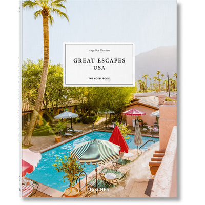 Great Escapes USA: The Hotel Book