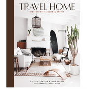 Travel Home: Design with a Global Spirit Hardcover