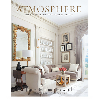 Atmosphere: the seven elements of great design Hardcover